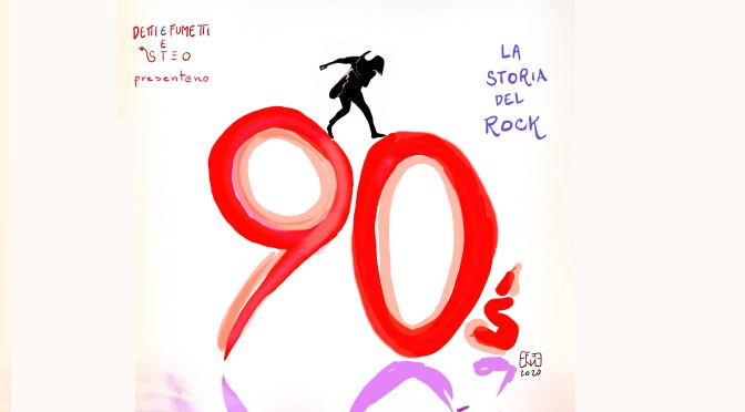 I NIRVANA – GLI ANNI 90 – IL QUINTO CAPITOLO DELLA STORIA DEL ROCK DI STEO