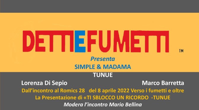 RITORNO A ROMICS (2022). LA PREMIAZIONE DI YI YANG e LA PRESENTAZIONE di  LORENZA DI SEPIO  (SIMPLE & MADAMA) in … TI SBLOCCO UN RICORDO