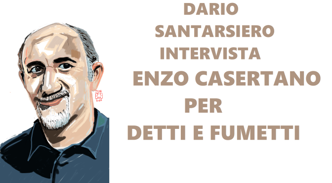 Willy il bradipo, alias DARIO SANTARSIERO intervista ENZO CASERTANO